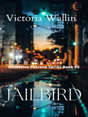 cover image of Jailbird (Detective Patrone Series Book 2)